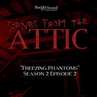 Freezing Phantoms (Episode 7)